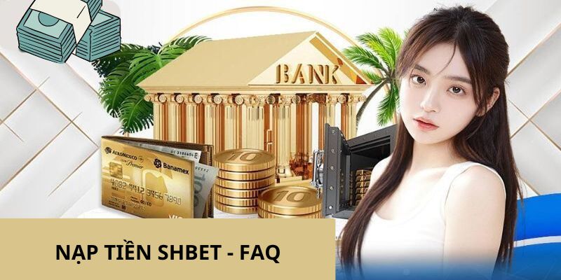 Nhà cái trả lời các câu hỏi xoay quanh chủ đề nạp tiền