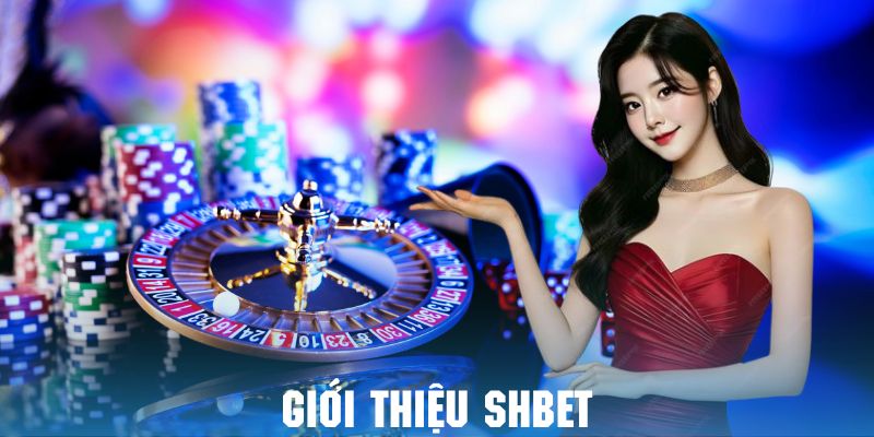 Giới thiệu SHBET - Một nền tảng cung cấp game giải trí tuyệt đỉnh